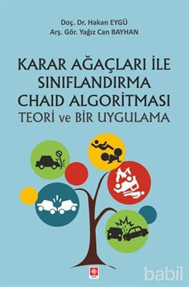 Picture of Karar Ağaçları ile Sınırflandırma Chaid Algoritması Teori ve Bir Uygulama