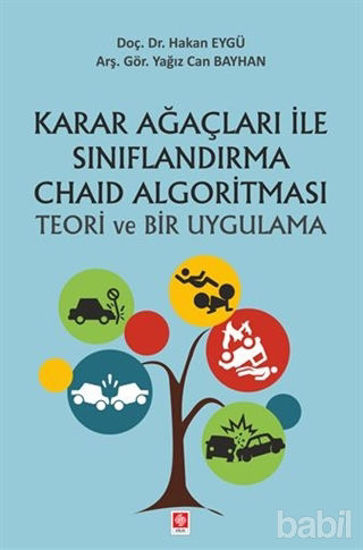 Picture of Karar Ağaçları ile Sınırflandırma Chaid Algoritması Teori ve Bir Uygulama