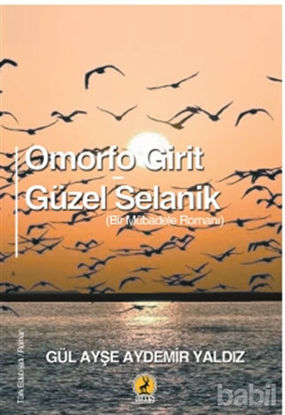 Picture of Omorfo Girit - Güzel Selanik