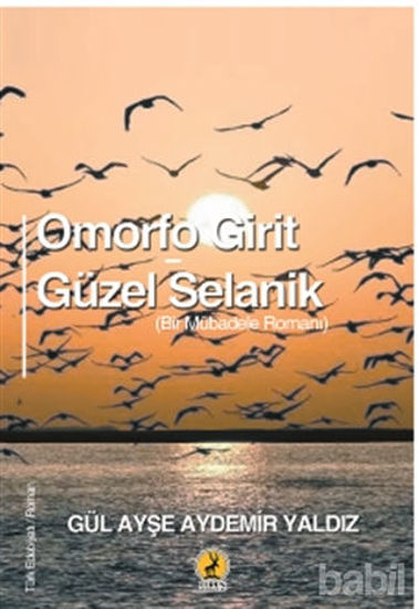 Picture of Omorfo Girit - Güzel Selanik