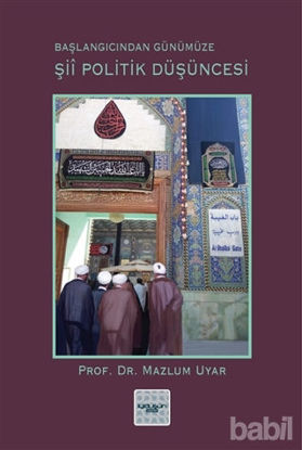 Picture of Şii Politik Düşüncesi  (Başlangıcından Günümüze)