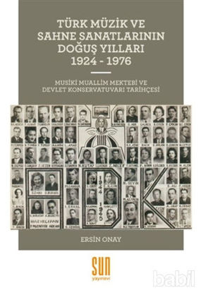Picture of Türk Müzik ve Sahne Sanatlarının Doğuş Yılları 1924 -1976