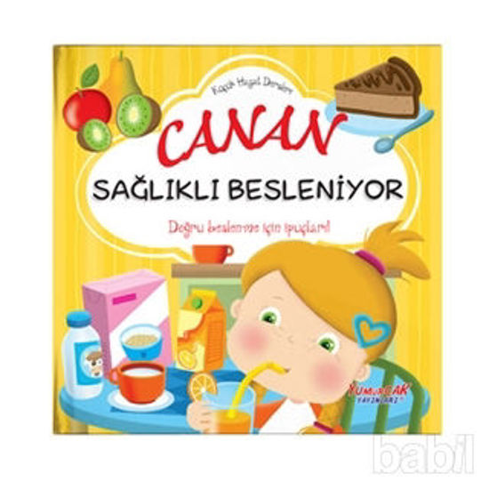Picture of Canan Sağlıklı Besleniyor - Küçük Hayat  Dersleri