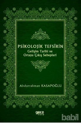 Picture of Psikolojik Tefsirin Gelişim Tarihi ve Ortaya Çıkış Sebepleri