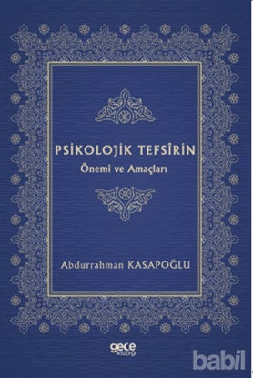 Picture of Psikolojik Tefsirin Önemi ve Amaçları