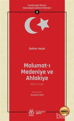 Picture of Malumat-ı Medeniye ve Ahlakiye (İkinci Kısım - Osmanlıca Aslıyla Birlikte)