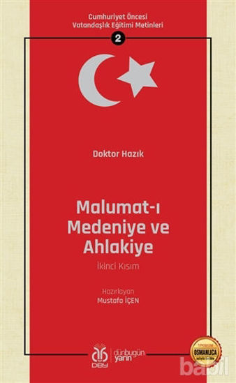 Picture of Malumat-ı Medeniye ve Ahlakiye (İkinci Kısım - Osmanlıca Aslıyla Birlikte)