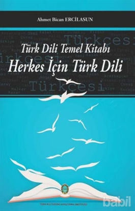 Picture of Türk Dili Temel Kitabı - Herkes İçin Türk Dili