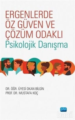 Picture of Ergenlerde Öz Güven ve Çözüm Odaklı Psikolojik Danışma
