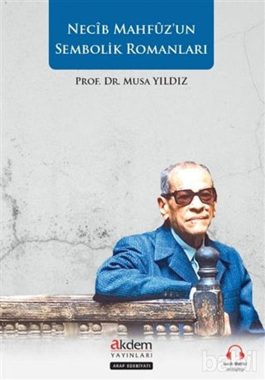 Picture of Necip Mahfuz’un Sembolik Romanları