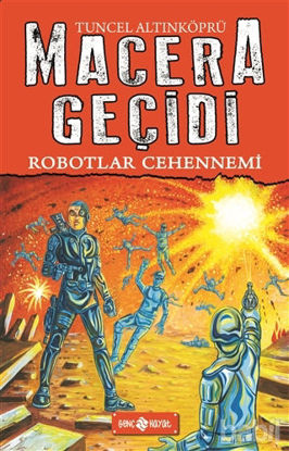 Picture of Robotlar Cehennemi / Macera Geçidi 16