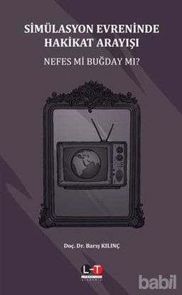 Picture of Simülasyon Evreninde Hakikat Arayışı
