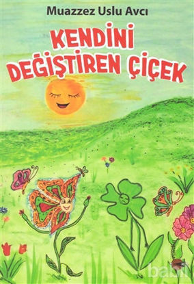 Picture of Kendini Değiştiren Çiçek