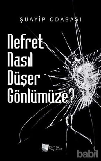 Picture of Nefret Nasıl Düşer Gönlümüze?