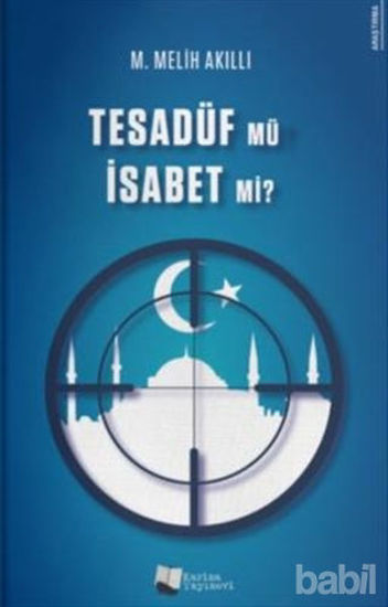 Picture of Tesadüf Mü İsabet Mi?