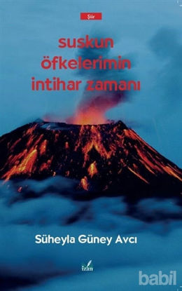 Picture of Suskun Öfkelerimin İntihar Zamanı