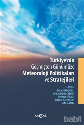 Picture of Türkiye'nin Geçmişten Günümüze Meteoroloji Politikaları ve Stratejileri