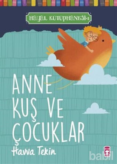 Picture of Anne Kuş ve Çocuklar - Hayal Kütüphanesi 1