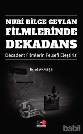 Picture of Nuri Bilge Ceylan Filmlerinde Dekadans
