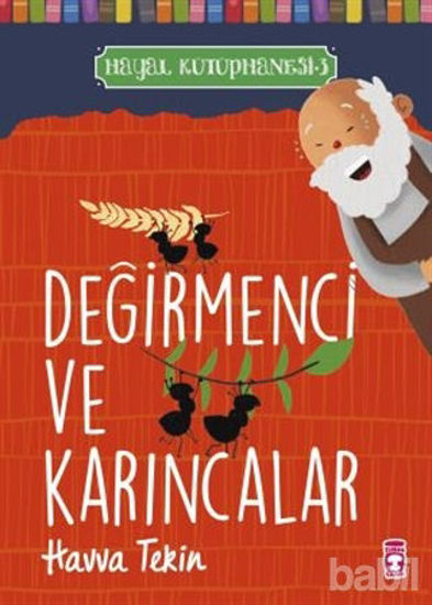 Picture of Değirmenci ve Karıncalar - Hayal Kütüphanesi 3
