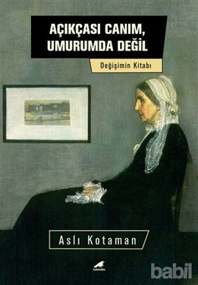 Picture of Açıkçası Canım, Umurumda Değil