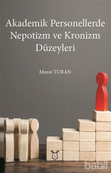 Picture of Akademik Personellerde Nepotizm ve Kronizm Düzeyleri