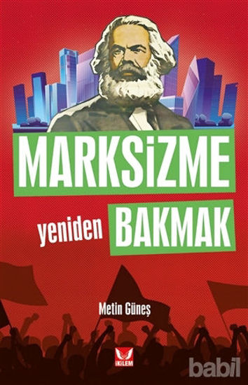 Picture of Marksizme Yeniden Bakmak