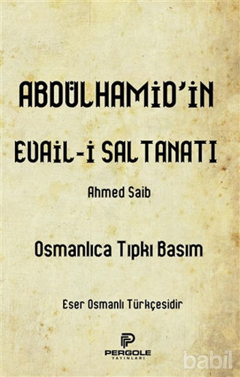 Picture of Abdülhamid’in Evail-i Saltanatı