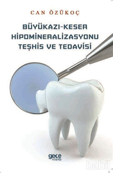 Picture of Büyükazı-Keser Hipomineralizasyonu Teşhis ve Tedavisi
