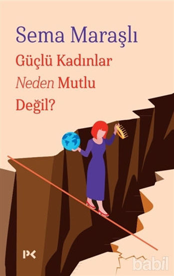 Picture of Güçlü Kadınlar Neden Mutlu Değil?