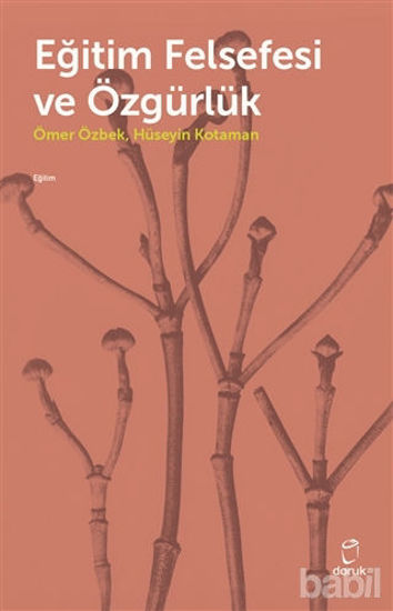 Picture of Eğitim Felsefesi ve Özgürlük