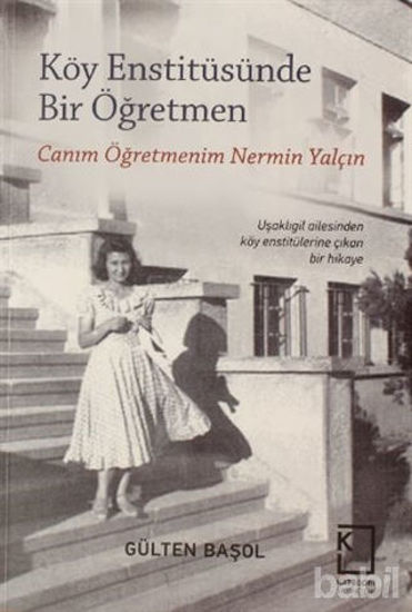 Picture of Köy Enstitüsünde Bir Öğretmen