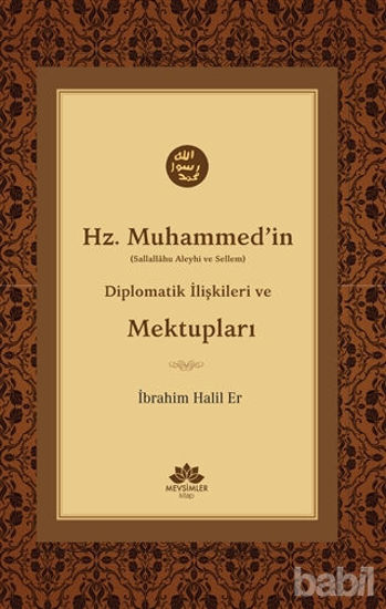 Picture of Hz. Muhammed'in (S.A.V) Diplomatik İlişkileri ve Mektupları