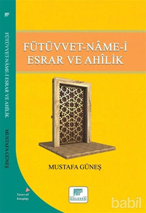 Picture of Fütüvvet-Name-i Esrar ve Ahilik
