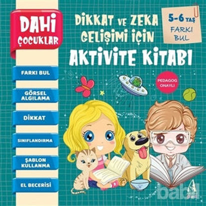 Picture of Farkı Bul - Dahi Çocuklar Dikkat ve Zeka Gelişimi İçin Aktivite Kitabı