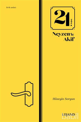 Picture of 21. Koğuş Neyzen'le Akif