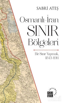 Picture of Osmanlı-İran Sınır Bölgeleri