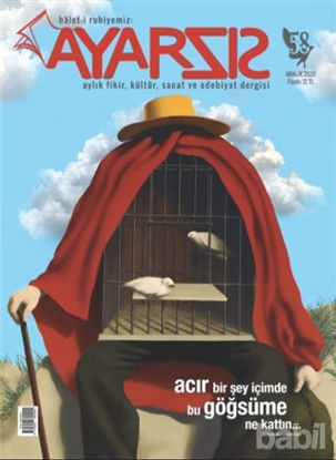 Picture of Ayarsız Aylık Fikir Kültür Sanat ve Edebiyat Dergisi Sayı: 58 Aralık 2020