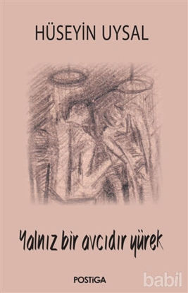 Picture of Yalnız Bir Avcıdır Yürek