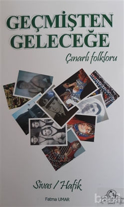 Picture of Geçmişten Geleceğe Çınarlı Folkloru