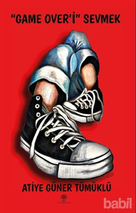 Picture of “Game Over’i” Sevmek