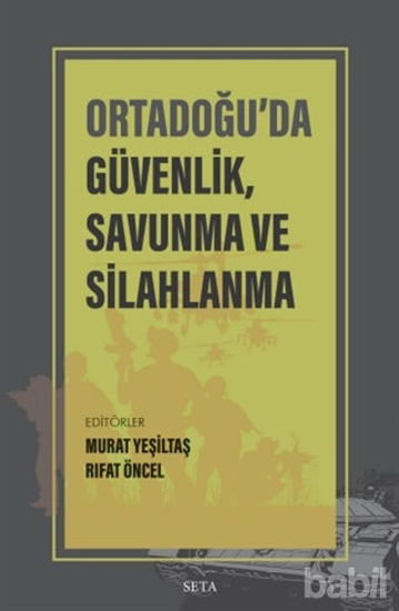 Picture of Ortadoğu’da Güvenlik Savunma ve Silahlanma