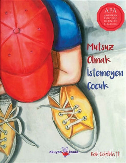 Picture of Mutsuz Olmak İstemeyen Çocuk