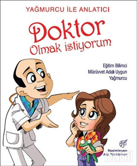 Picture of Yağmurcu İle Anlatıcı Doktor Olmak İstiyorum